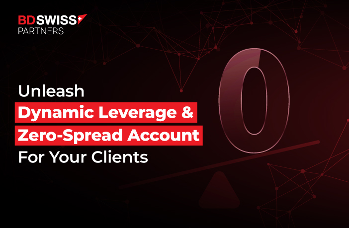 Empower Your Clients’ Trading Experience with Dynamic Leverage & Zero-Spread Account